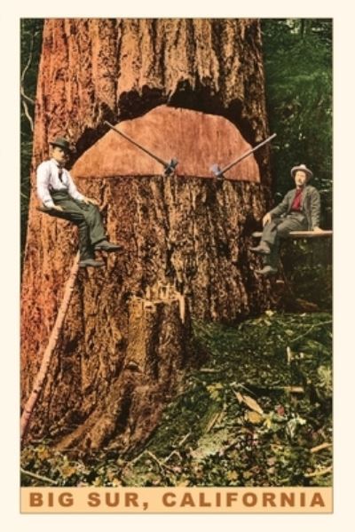 Cover for Found Image Press · Vintage Journal Chopping down a Redwood, Big Sur, California (Book) (2022)