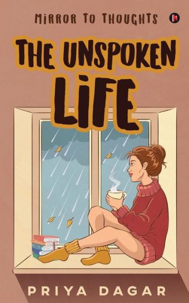 Cover for Priya Dagar · The Unspoken Life (Paperback Bog) (2020)