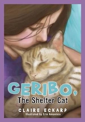 Cover for Claire Eckard · GERIBO, The Shelter Cat (Paperback Book) (2021)