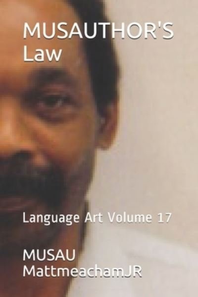 Cover for Musau Mattmeachamjr · MUSAUTHOR'S Law (Pocketbok) (2019)