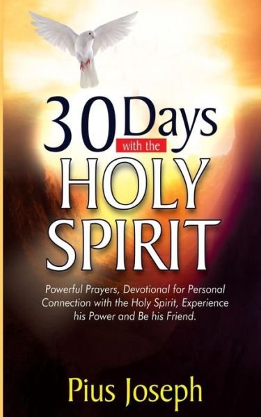 Cover for Pius Joseph · 30 Days with the Holy Spirit (Paperback Bog) (2019)
