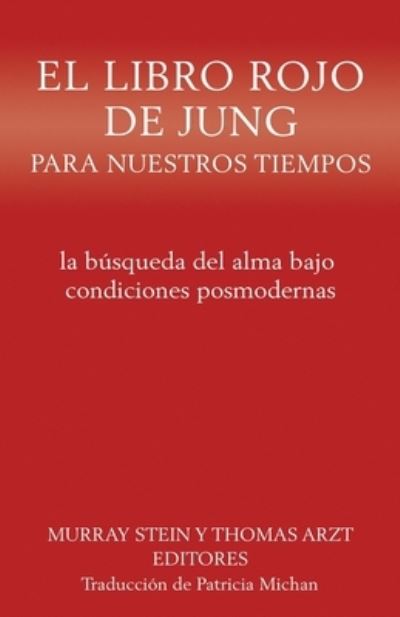 Cover for Murray Stein · Libro Rojo de Jung para Nuestros Tiempos (Bog) (2023)