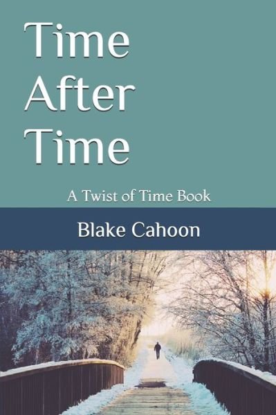 Cover for Blake Cahoon · Time After Time (Taschenbuch) (2020)