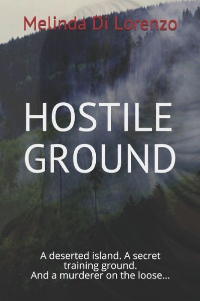 Cover for Melinda Di Lorenzo · Hostile Ground (Paperback Book) (2019)