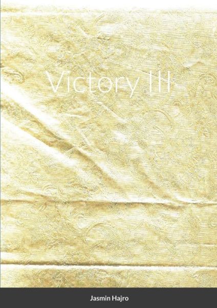 Cover for Jasmin Hajro · Victory III (Book) (2020)