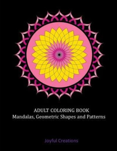 Cover for Joyful Creations · Adult Coloring Book (Paperback Book) (2018)