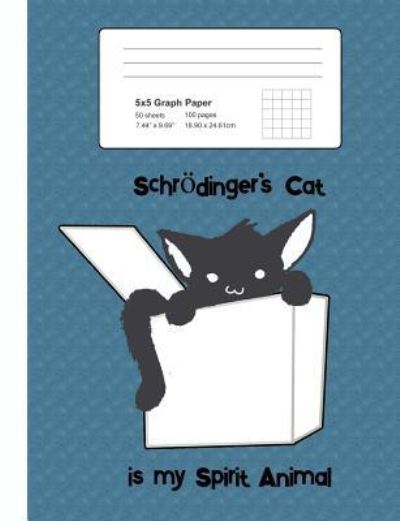 Schrodinger's Cat Is My Spirit Animal - Cricket Creek Creatives - Książki - Createspace Independent Publishing Platf - 9781726132251 - 25 sierpnia 2018