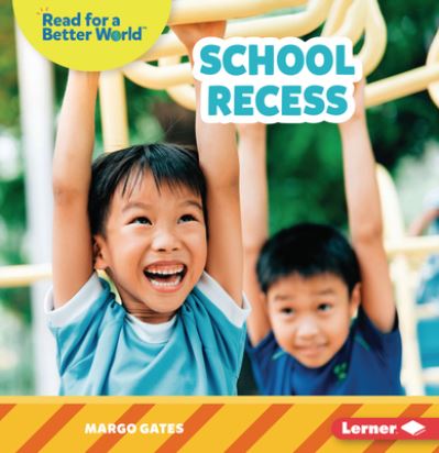 Cover for Margo Gates · School Recess (Paperback Book) (2022)