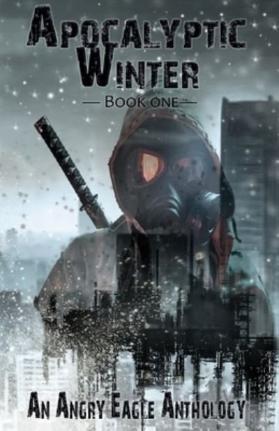 Cover for A R Maloney · Apocalyptic Winter (Paperback Book) (2019)