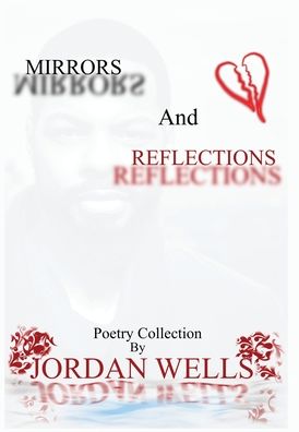 Cover for Jordan Wells · Mirrors and Reflections (Hardcover Book) (2020)