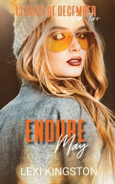 Cover for Lexi Kingston · Endure May (Paperback Book) (2021)