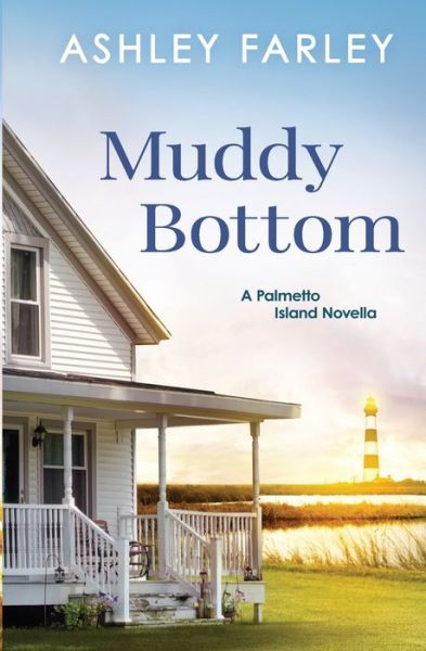 Cover for Ashley Farley · Muddy Bottom (Paperback Book) (2020)