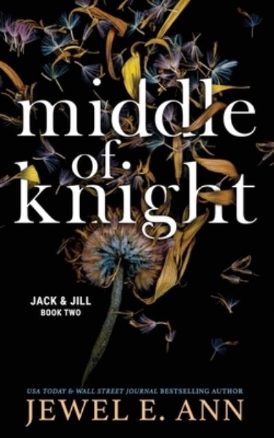 Cover for Jewel E Ann · Middle of Knight (Paperback Book) (2020)