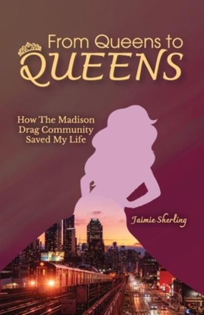 Cover for Jaimie Sherling · From Queens to QUEENS (Paperback Book) (2021)