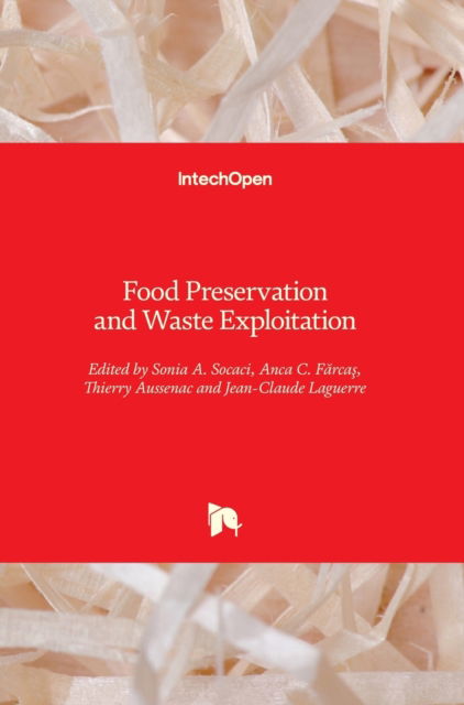Cover for Sonia A. Socaci · Food Preservation and Waste Exploitation (Hardcover Book) (2020)