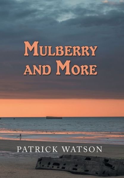 Cover for Patrick Watson · Mulberry and More (Gebundenes Buch) (2019)