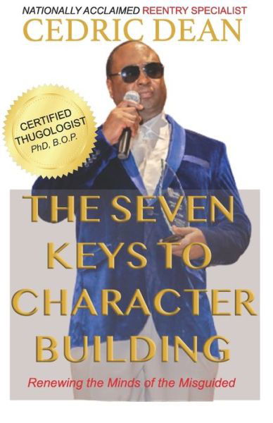 Cover for Cedric Dean · The Seven Keys to Character Building (Pocketbok) (2019)