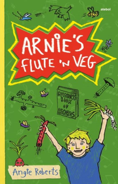 Cover for Angie Roberts · Arnie's Flute 'N Veg (Paperback Book) (2024)