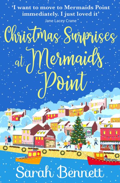 Christmas Surprises at Mermaids Point: The perfect festive treat from Sarah Bennett - Mermaids Point - Sarah Bennett - Bøger - Boldwood Books Ltd - 9781802809251 - 22. oktober 2021