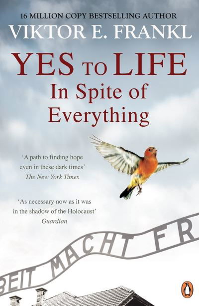 Cover for Viktor E Frankl · Yes To Life In Spite of Everything (Pocketbok) (2021)