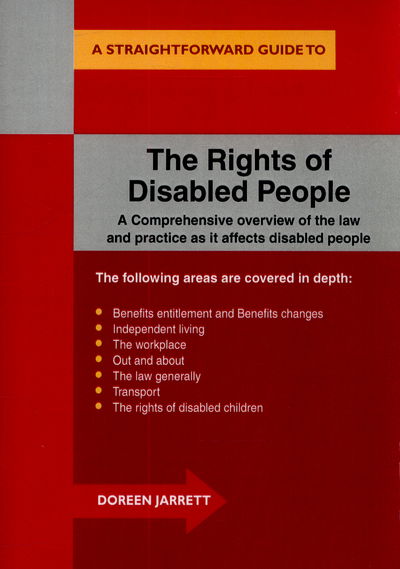 Cover for Doreen Jarrett · The Rights Of Disabled People: A Straightforward Guide to... (Paperback Book) [UK edition] (2015)