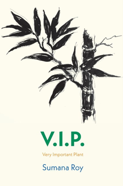 Cover for Sumana Roy · V.I.P.: Very Important Plant (Paperback Book) (2022)