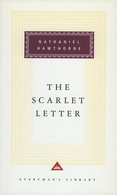 Cover for Nathaniel Hawthorne · The Scarlet Letter - Everyman's Library CLASSICS (Inbunden Bok) (1992)