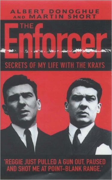 Cover for Albert Donoghue · Enforcer, The: Secrets of My Life with the Krays (Paperback Book) [New edition] (2002)