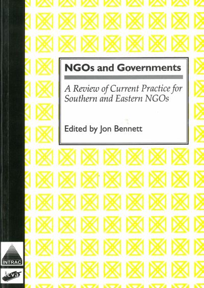 Cover for Jon Bennett · NGOs and Governments: Review of current practice for and southern and eastern NGOs (Paperback Book) (1997)