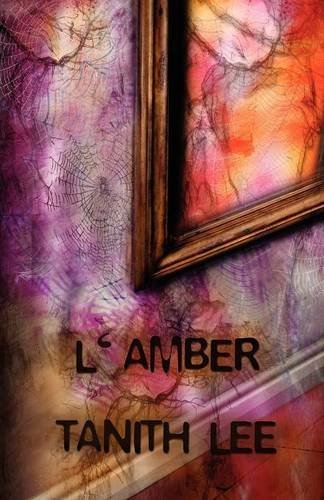 Cover for Tanith Lee · L'amber (Paperback Book) (2011)