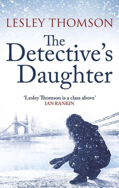 Cover for Lesley Thomson · The Detective's Daughter - The Detective's Daughter (Paperback Book) [UK Airports edition] (2013)