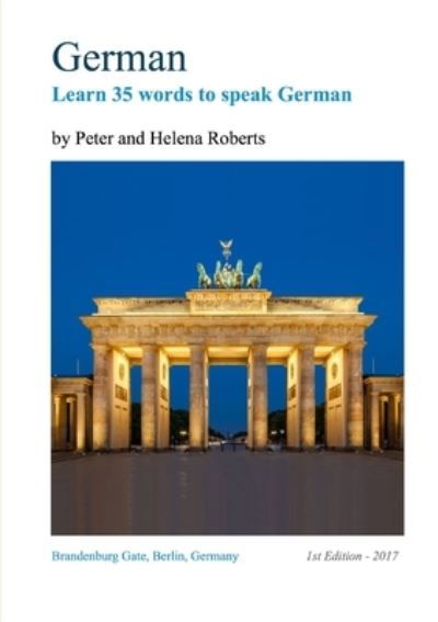 Cover for Peter Roberts · German - Learn 35 Words to Speak German (Paperback Book) (2017)