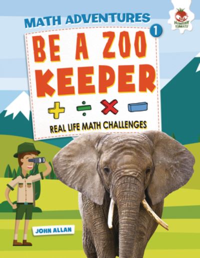 Cover for John Allan · Be a Zookeeper (Book) (2019)