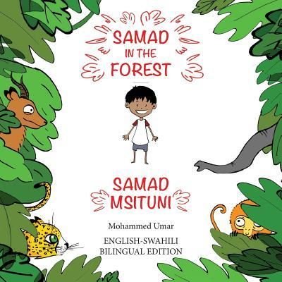 Cover for Mohammed UMAR · Samad in the Forest (Paperback Bog) [English - Swahili Bilingual edition] (2019)
