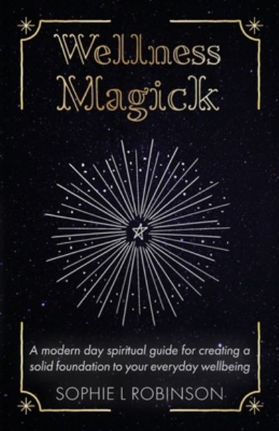 Cover for Sophie L. Robinson · Wellness Magick (Book) (2020)