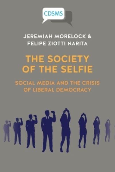 Cover for University of Westminster Press · The Society of the Selfie (Paperback Book) (2021)