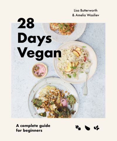 Cover for Lisa Butterworth · 28 Days Vegan: A complete guide for beginners (Paperback Book) (2021)