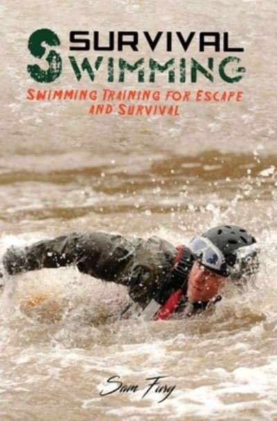 Cover for Sam Fury · Survival Swimming: Swimming Training for Escape and Survival - Escape, Evasion, and Survival (Paperback Book) (2019)