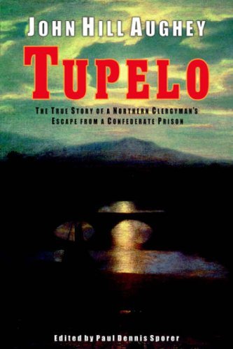 Cover for Aughey, John, Hill · Tupelo (Innbunden bok) (2005)