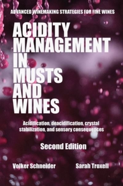 Cover for Volker Schneider · Acidity Management in Musts and Wines, Second Edition (Hardcover Book) (2022)