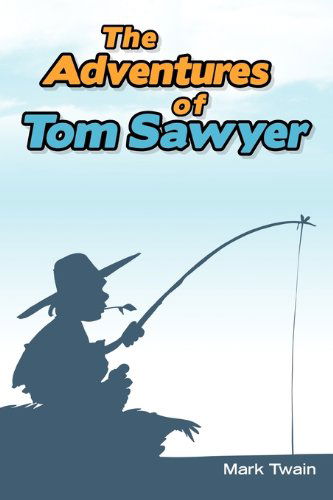 Cover for Mark Twain · The Adventures of Tom Sawyer (Paperback Book) (2010)