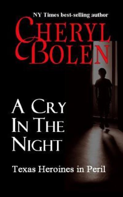 Cover for Cheryl Bolen · A Cry In The Night (Pocketbok) (2014)