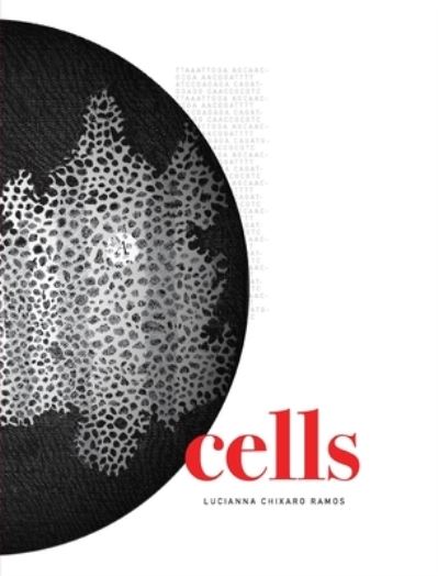 Cover for Lucianna Chixaro Ramos · Cells (Book) (2023)