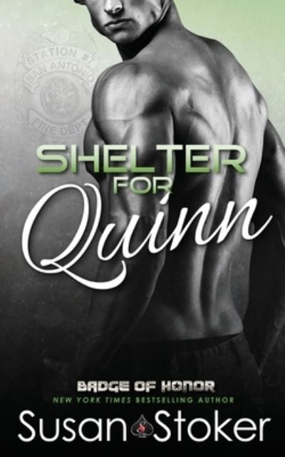 Cover for Susan Stoker · Shelter for Quinn - Badge of Honor: Texas Heroes (Paperback Book) (2019)