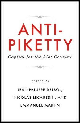 Cover for Emmanuel Martin · Anti-Piketty: Capital for the 21st-Century (Paperback Book) (2017)