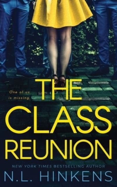 Cover for N L Hinkens · The Class Reunion (Paperback Bog) (2020)