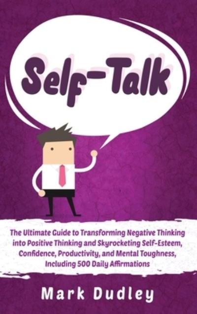 Cover for Mark Dudley · Self-Talk (Hardcover Book) (2020)