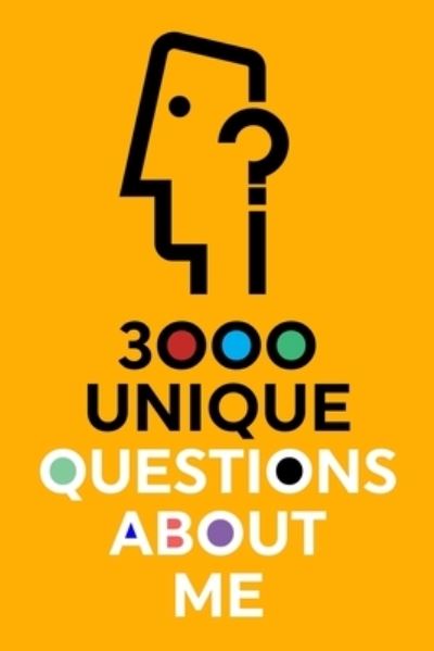 Cover for Questions about Me · 3000 Unique Questions About Me - Questions about Me (Paperback Book) (2020)