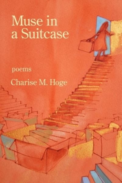 Cover for Charise M Hoge · Muse in a Suitcase (Paperback Book) (2021)