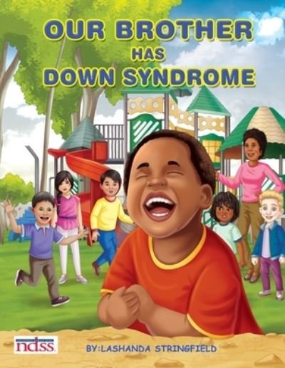 Cover for LaShanda Stringfield · Our Brother Has down Syndrome (Book) (2023)